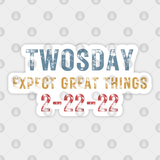 2-22-22 Expect Great Things Twosday, Funny Math 2nd Grade Students Rainbow Sticker by WassilArt